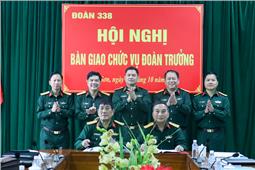 Bàn giao chức vụ Đoàn trưởng Đoàn Kinh tế-Quốc phòng 338